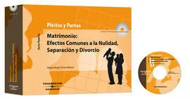 Matrimonio: Efectos Comunes a la Nulidad, Separación y Divorcio