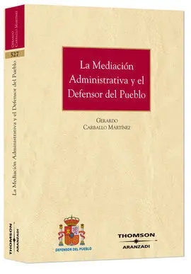 La Mediación Administrativa y el Defensor del Pueblo