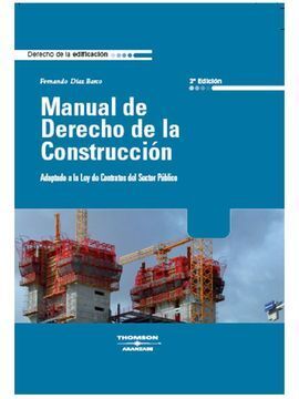 MANUAL DE DERECHO DE LA CONSTRUCCIÓN 2008