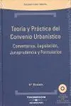 Teoría y Práctica del Convenio Urbanístico