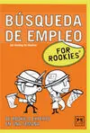 Búsqueda de Empleo For Rookies