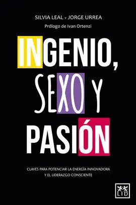 Ingenio Sexo y Pasion