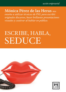 ESCRIBE HABLA SEDUCE