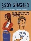 SOY SINGLE ?
