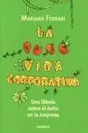 La Puta Vida Corporativa