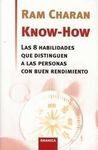 KNOW-HOW. LAS 8 HABILIDADES QUE DISTINGUEN A LAS PERSONAS CON BUEN RENDIMIENTO