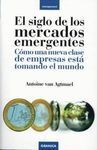 EL SIGLO DE LOS MERCADOS EMERGENTES