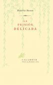 LA PRISIÓN DELICADA