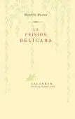La Prisión Delicada