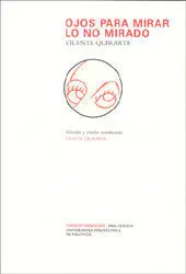 Ojos para Mirar lo no Mirado