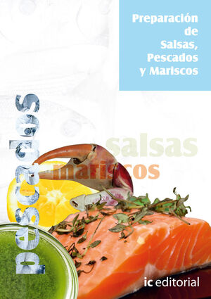 PREPARACIÓN DE SALSAS, PESCADOS Y MARISCOS