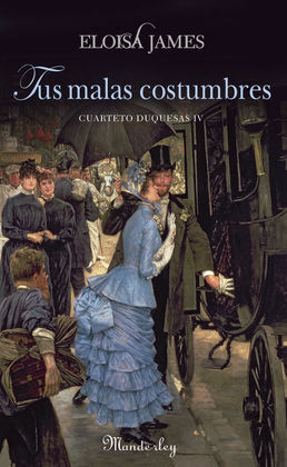 TUS MALAS COSTUMBRES. CUARTETO DUQUESAS IV