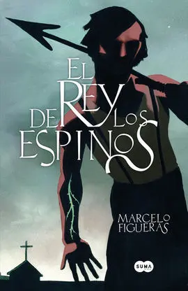 Rey de los Espinos,El