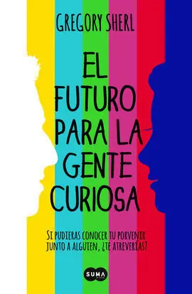 Futuro para la Gente Curiosa,El