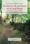 LA COMARCA DE LOS OSCOS EN LA EDAD MEDIA. POBLAMIENTO, ECONOMÍA Y PODER.