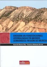 Erosion en Forestaciones Aterrazadas en Medios Semiariods