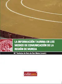 La Informacion Taurina en los Medios de Comunicacion de la