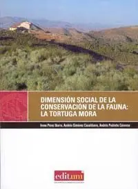 Dimension Social de la Conservacion de la Fauna: la Tortuga