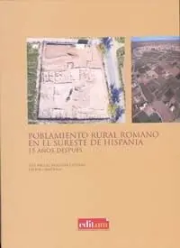 Poblamiento Rural Romano en el Sureste de Hispania