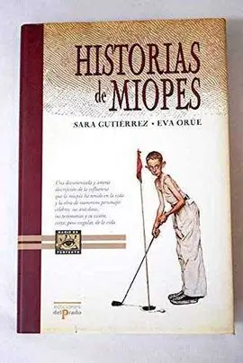 Historias de Miopes