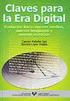 Claves para la Era Digital. Evolucion Hacia Nuevos