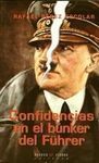 CONFIDENCIAS EN EL BÚNKER DEL FÜHRER