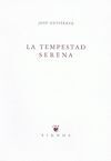 LA TEMPESTAD SERENA