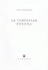 La Tempestad Serena