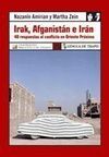 IRAK, AFGANISTÁN E IRÁN