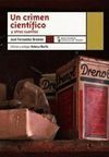 UN CRIMEN CIENTÍFICO Y OTROS CUENTOS