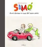 Avui Dormo a Casa del Meu Amic