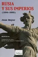 Rusia y Sus Imperios (1894-2005)