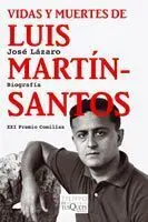 Vidas y Muertes de Luis Martín Santos