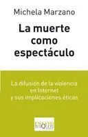 La Muerte Como Espectáculo