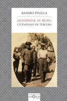 Antonio B. El Ruso, Ciudadano de Tercera