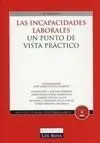 Las Incapacidades Laborales, un Punto de Vista Práctico