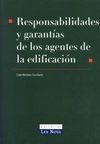 RESPONSABILIDADES Y GARANTÍAS DE LOS AGENTES DE LA EDIFICACIÓN