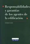 Responsabilidades y Garantías de los Agentes de la Edificación