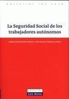LA SEGURIDAD SOCIAL DE LOS TRABAJADORES AUTÓNOMOS