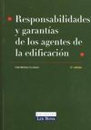 RESPONSABILIDADES Y GARANTÍAS DE LOS AGENTES DE LA EDIFICACIÓN