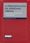 La Personificación del Empresario Laboral