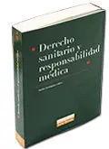 Derecho Sanitario y Responsabilidad Medica