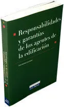 Responsabilidades y Garantías de los Agentes de la Edificación