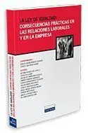 Ley de Igualdad: Consecuencias Prácticas en las Relaciones Laborales y en la Empresa, la