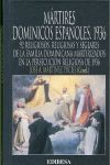 MARTIRES DOMINICOS ESPAÑOLES.1936: 92 RELIGIOSOS,RELIGIOSAS Y