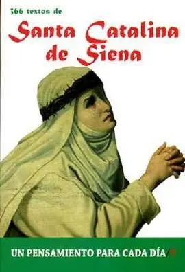 Santa Catalina de Siena-Un Pensamiento para Cada Dia