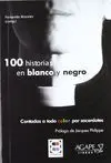 100 Historias en Blanco y Negro