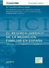 Régimen Jurídico de la Mediación Familiar en España