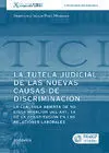 La Tutela Judicial de las Nuevas Causas de Discriminación.