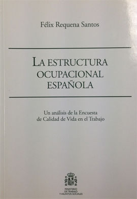 LA ESTRUCTURA OCUPACIONAL ESPAÑOLA.